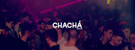 chacha discoteca|Cha Cha The Club 